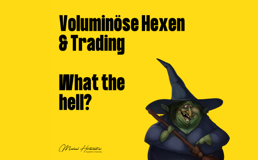 Was voluminöse Hexen mit Trading zu schaffen haben